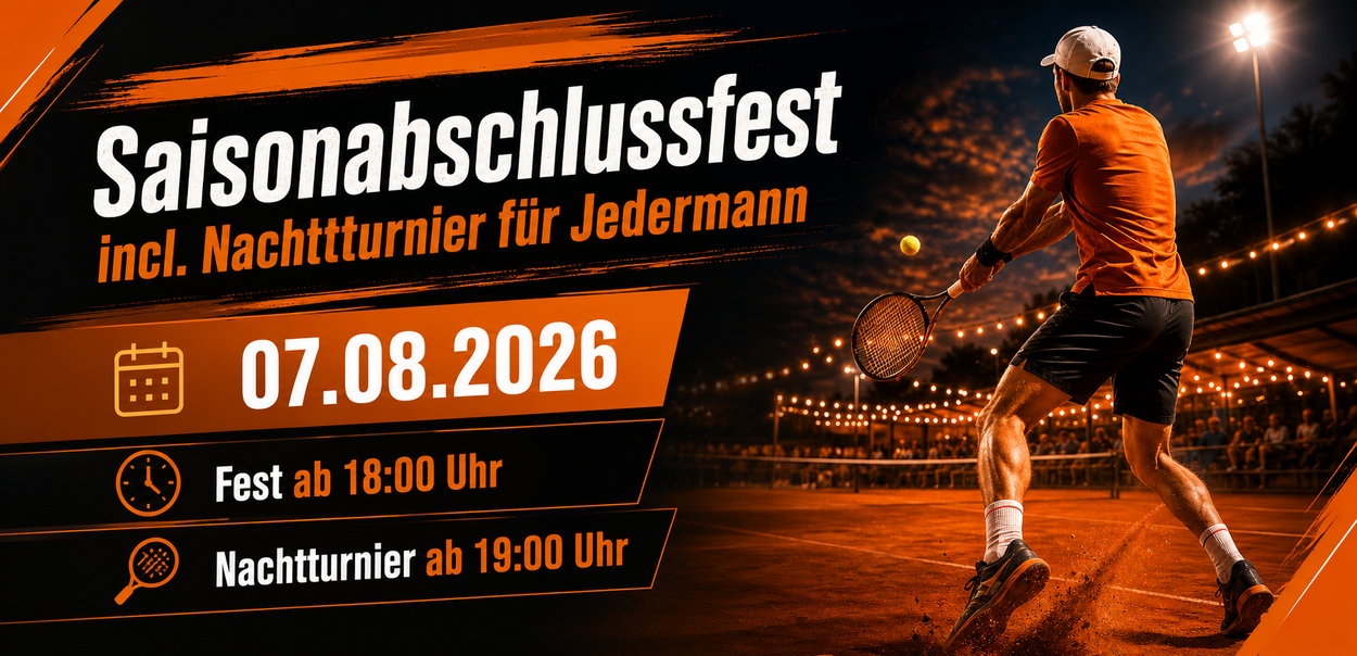Saisonabschlussfest 2026 mit Nachtturnier